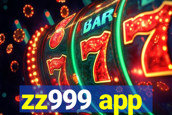 zz999 app