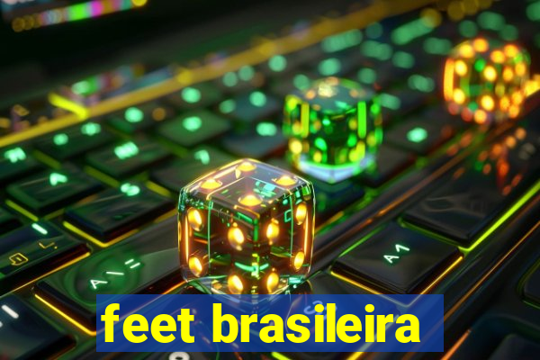 feet brasileira