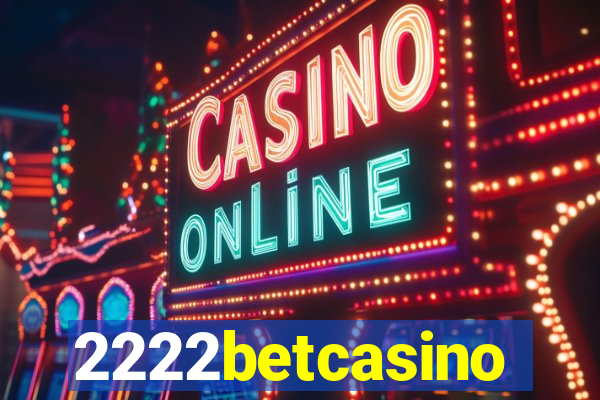 2222betcasino