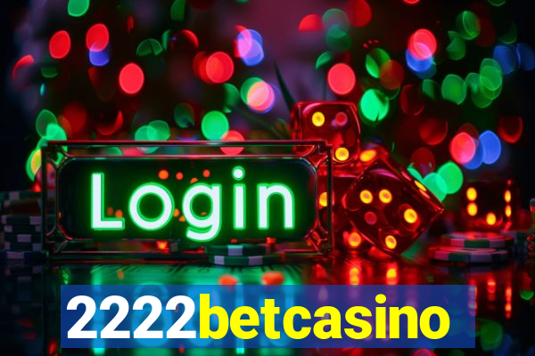 2222betcasino