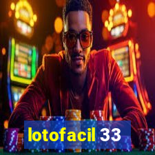 lotofacil 33