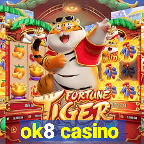 ok8 casino
