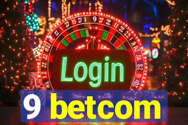 9 betcom