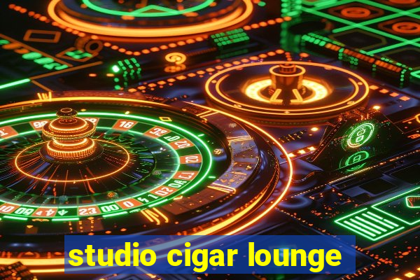 studio cigar lounge
