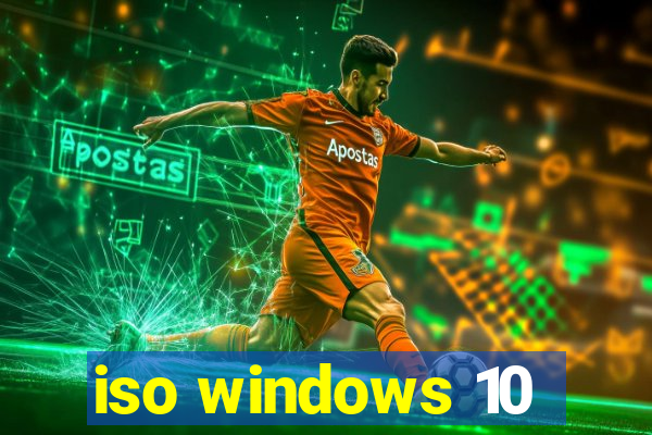 iso windows 10