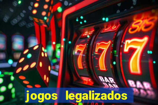 jogos legalizados no brasil