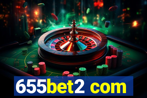 655bet2 com