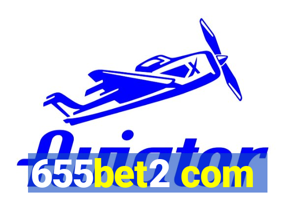 655bet2 com
