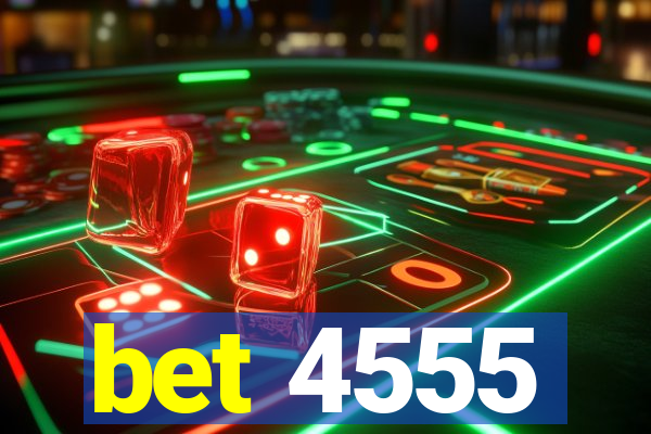 bet 4555
