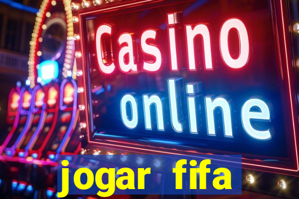 jogar fifa apostando dinheiro