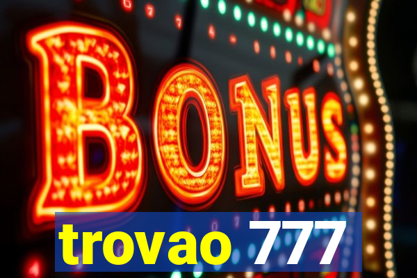 trovao 777