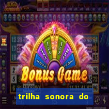 trilha sonora do filme cruzeiro das loucas