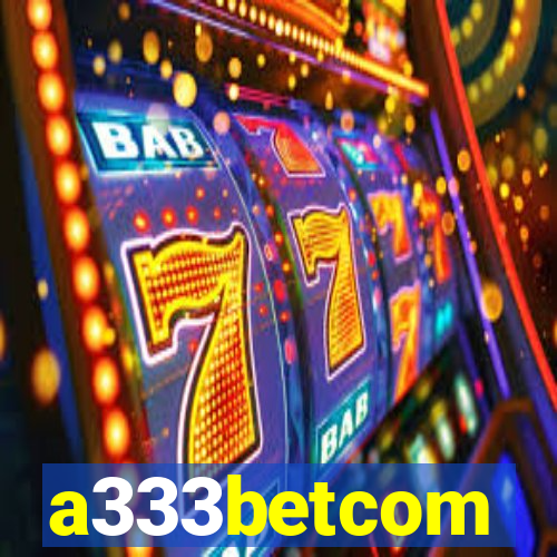 a333betcom