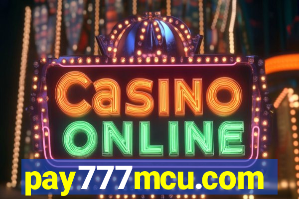 pay777mcu.com