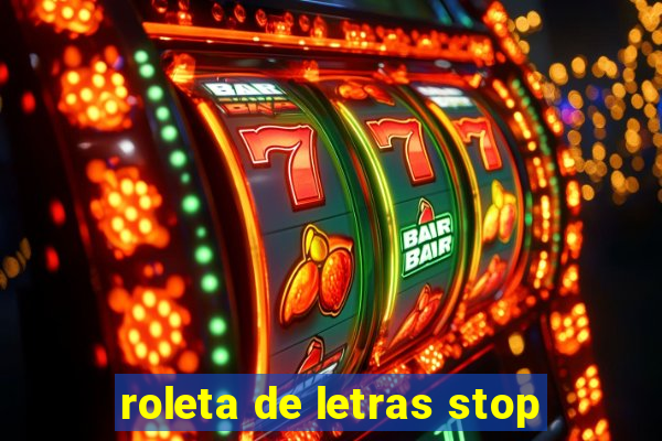 roleta de letras stop