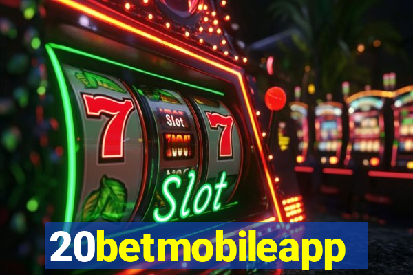 20betmobileapp