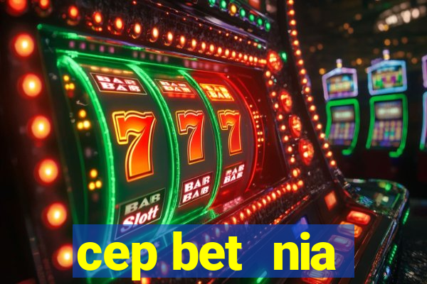 cep bet  nia
