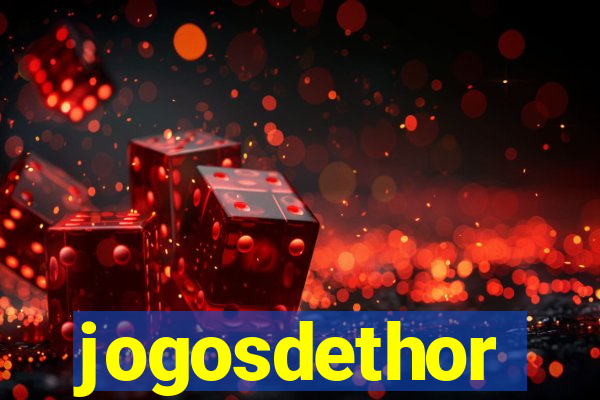jogosdethor