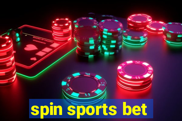 spin sports bet