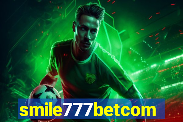 smile777betcom