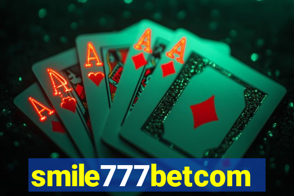 smile777betcom