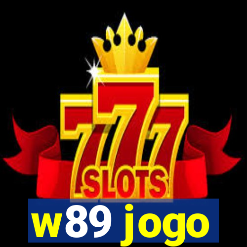 w89 jogo