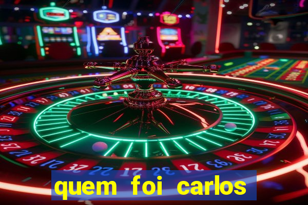 quem foi carlos eduardo fortuna