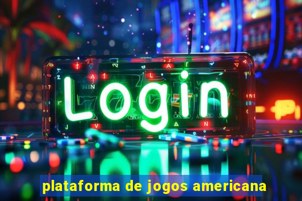 plataforma de jogos americana