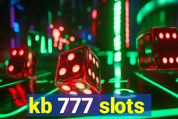 kb 777 slots