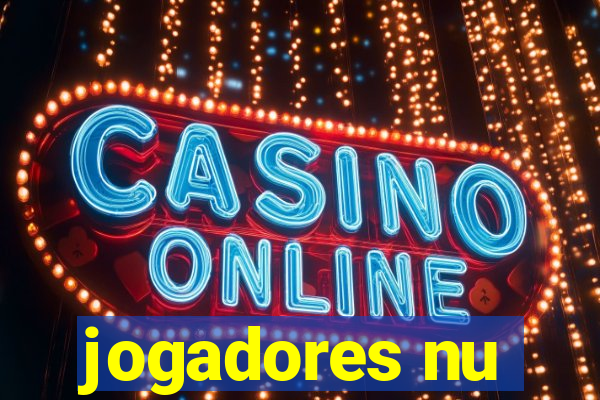 jogadores nu