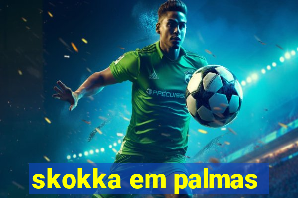 skokka em palmas