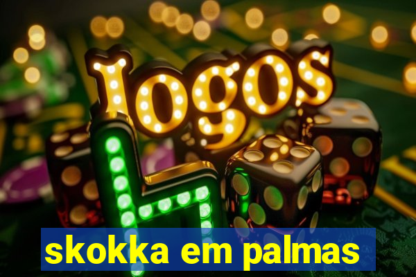 skokka em palmas