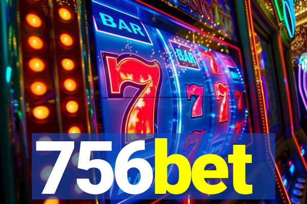 756bet