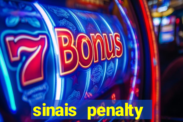 sinais penalty shoot out