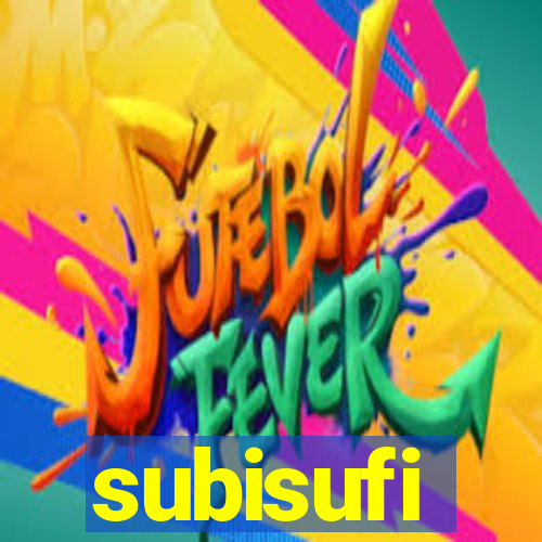 subisufi