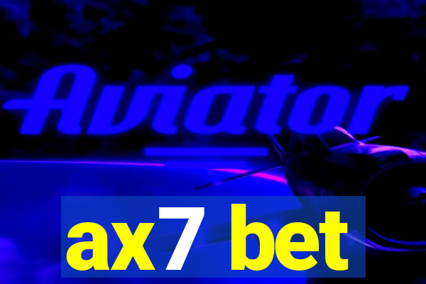 ax7 bet