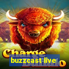 buzzcast live