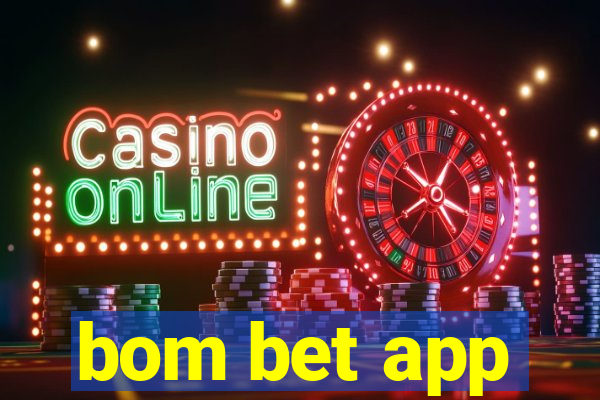 bom bet app