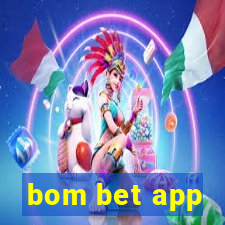 bom bet app