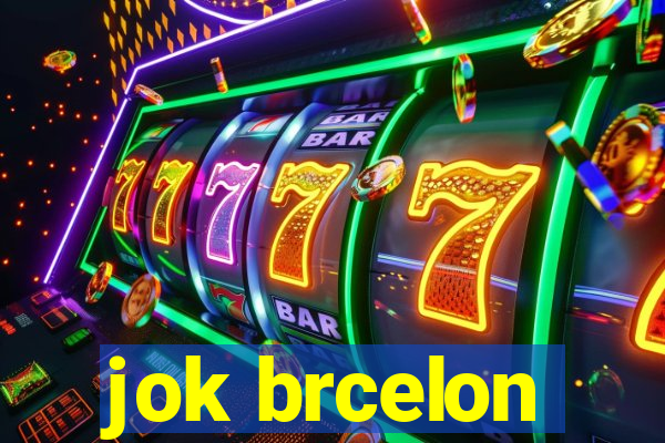 jok brcelon