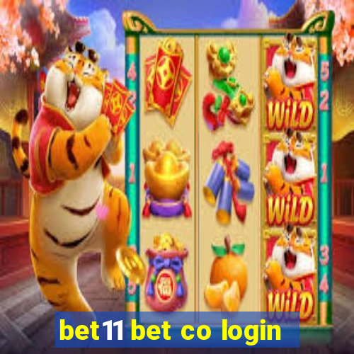 bet11 bet co login