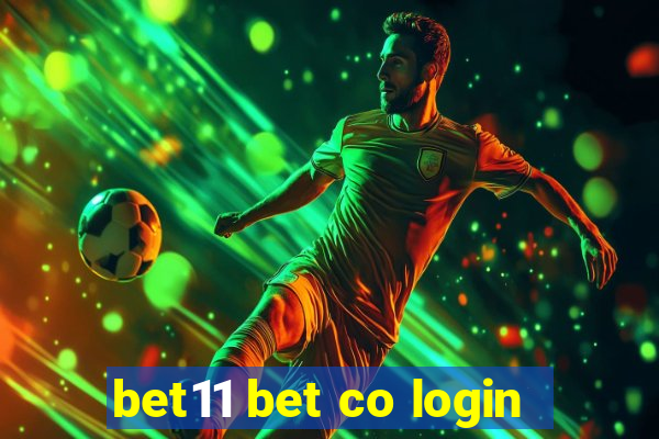 bet11 bet co login