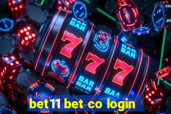 bet11 bet co login
