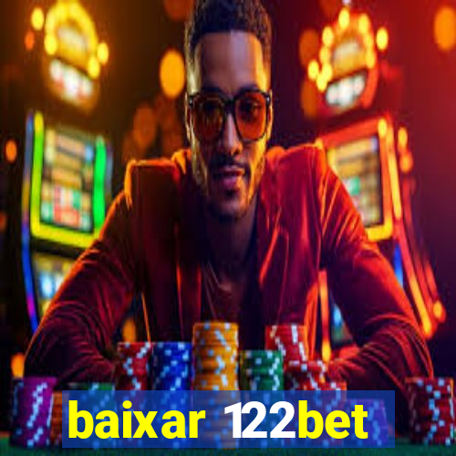 baixar 122bet