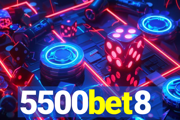 5500bet8