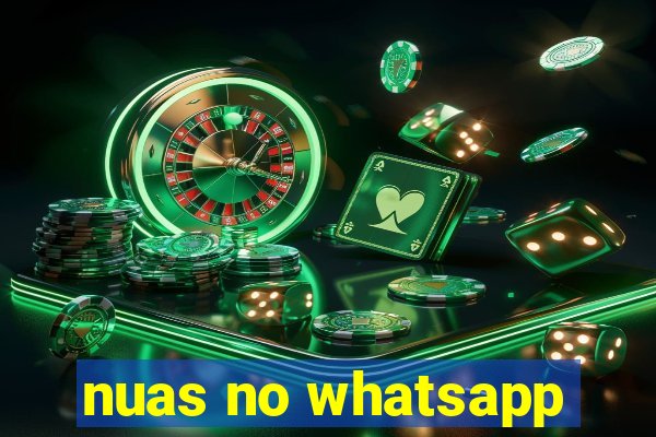 nuas no whatsapp