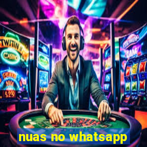 nuas no whatsapp