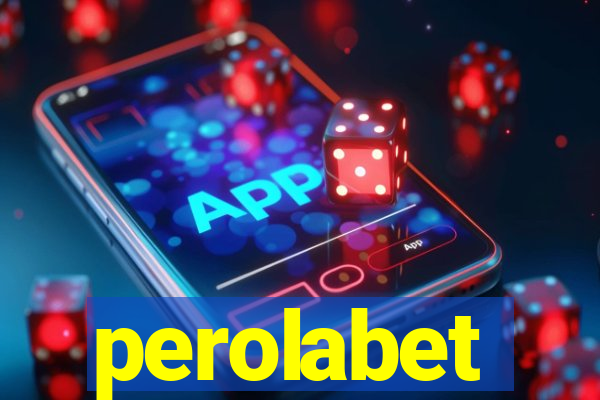 perolabet