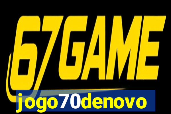 jogo70denovo