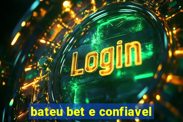 bateu bet e confiavel
